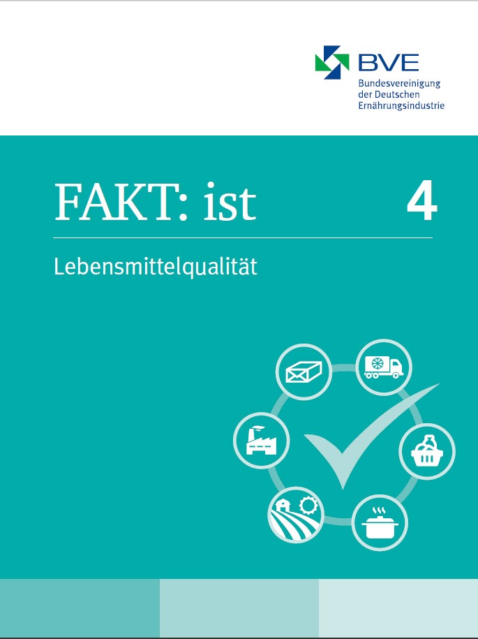 BVE veröffentlicht vierten Teil der Reihe "FAKT: ist" zum Thema Lebensmittelqualität