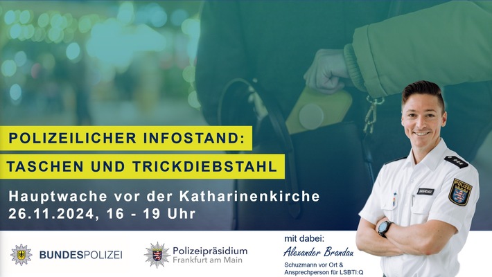 POL-F: 241125- 1137 Frankfurt- Innenstadt: Präventionsstand "Taschendiebstahl" auf dem Weihnachtsmarkt