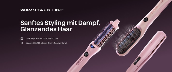 Wavytalk präsentiert den Steamlift Pro auf der IFA 2026 und setzt neue Impulse für das Haarstyling mit Dampf