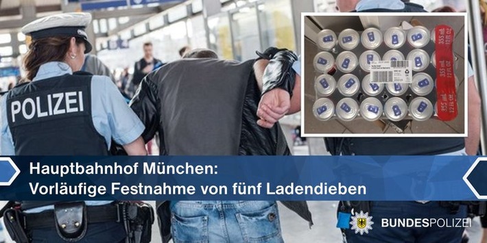 Bundespolizeidirektion München: Energydrink verleiht (verpackt) keine Flügel: Ladenmitarbeiter überführen innerhalb weniger Stunden im Hauptbahnhof fünf Diebe