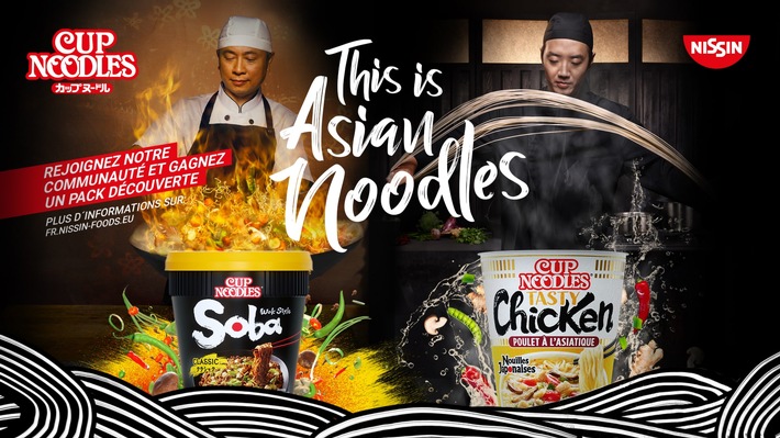 « Véritables Nouilles Asiatiques » - Nissin Foods apporte la saveur de l’Asie en Europe avec une grande campagne