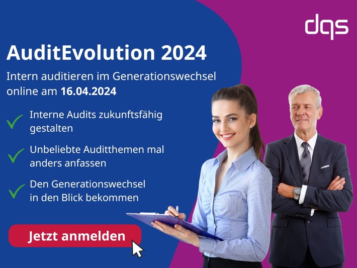 AuditEvolution 2024 / DQS-Onlinekongress für interne Auditoren von Managementsystemen / Intern Auditieren im Generationswechsel