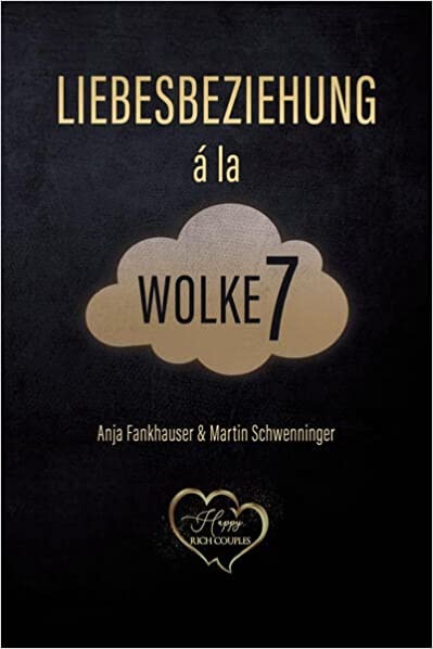 Liebesbeziehung à la Wolke 7