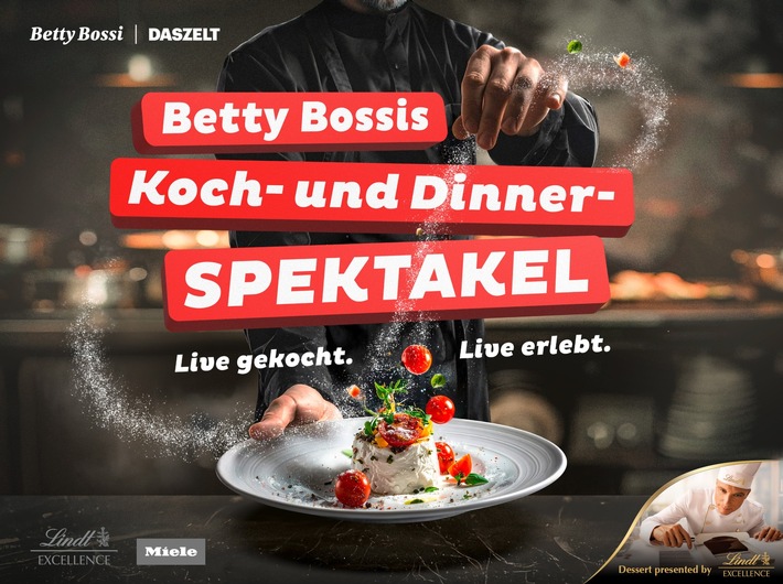 Betty Bossi und DASZELT präsentieren: Betty Bossis Koch- und Dinner-Spektakel