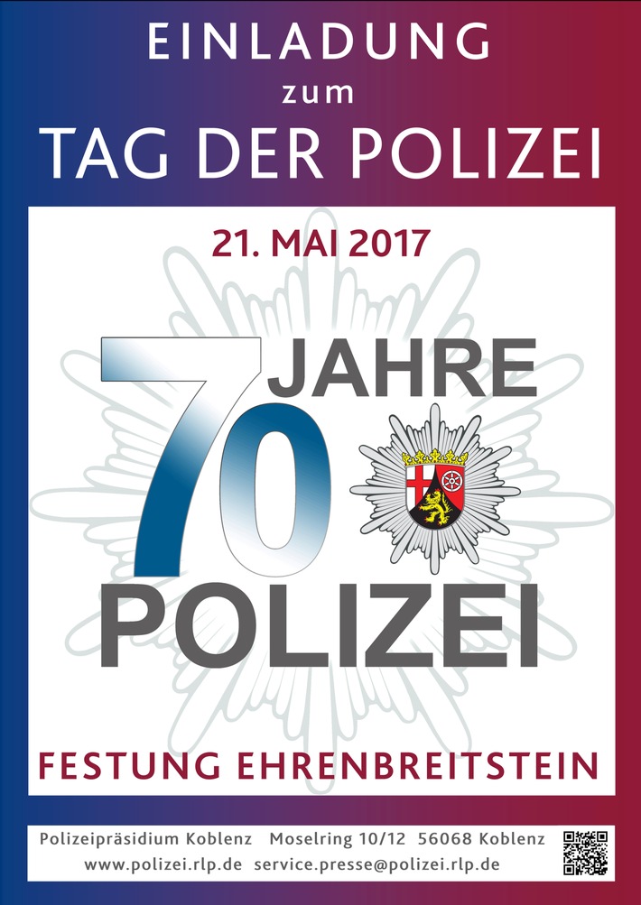 POL-PPKO: &quot;70 Jahre Polizei Rheinland Pfalz&quot;- Tag der Polizei am 21. Mai 2017 in Koblenz