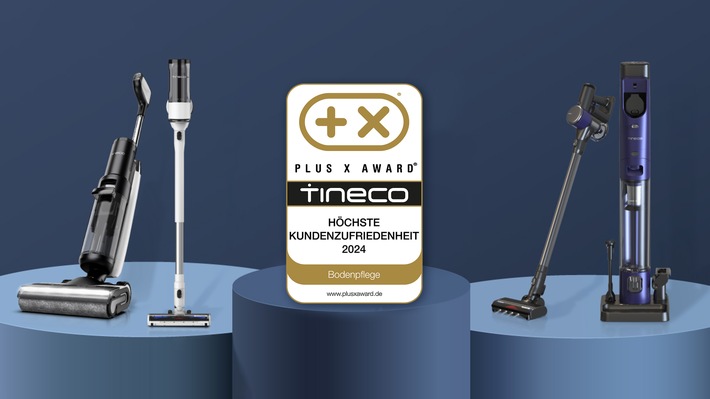 Auszeichnung für Tineco: PLUS X AWARD für die höchste Kundenzufriedenheit 2024