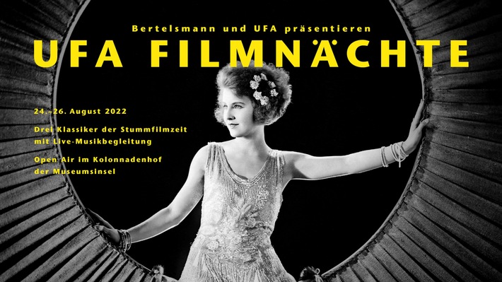 Bertelsmann und UFA laden ein / UFA Filmnächte zwischen Schicksal und Keuschheit - live auf der Berliner Museumsinsel 