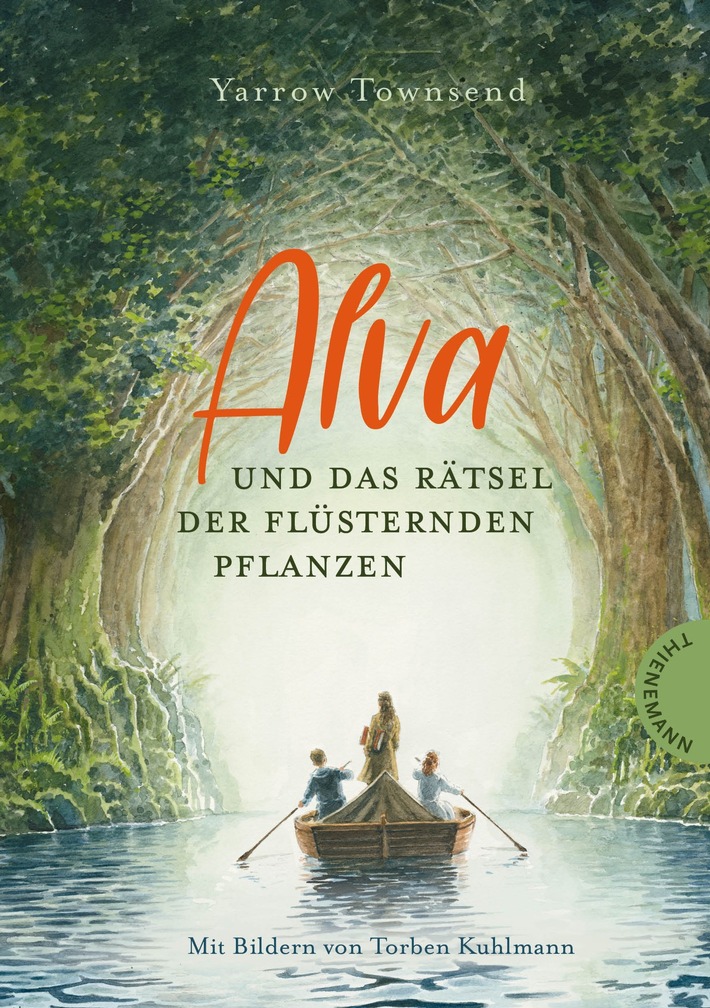 Alva und das Rätsel der flüsternden Pflanzen - Yarrow Townsends Kinderbuchdebüt thematisiert die Heilkräfte der Natur