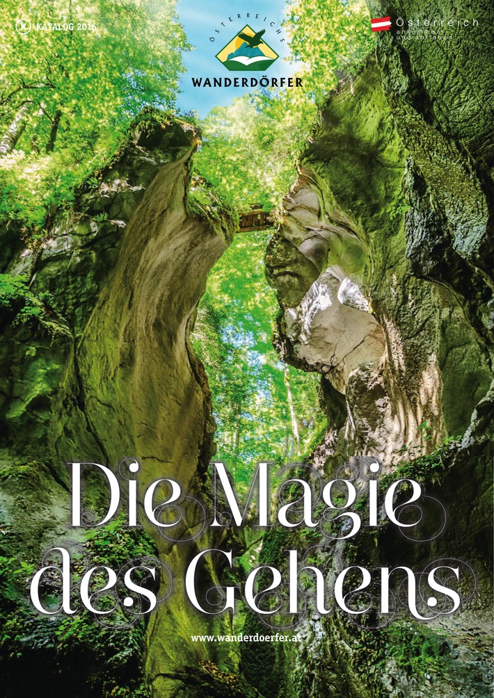 Die Magie des Gehens 2016 - der Jubiläumskatalog von Österreichs Wanderdörfern - BILD