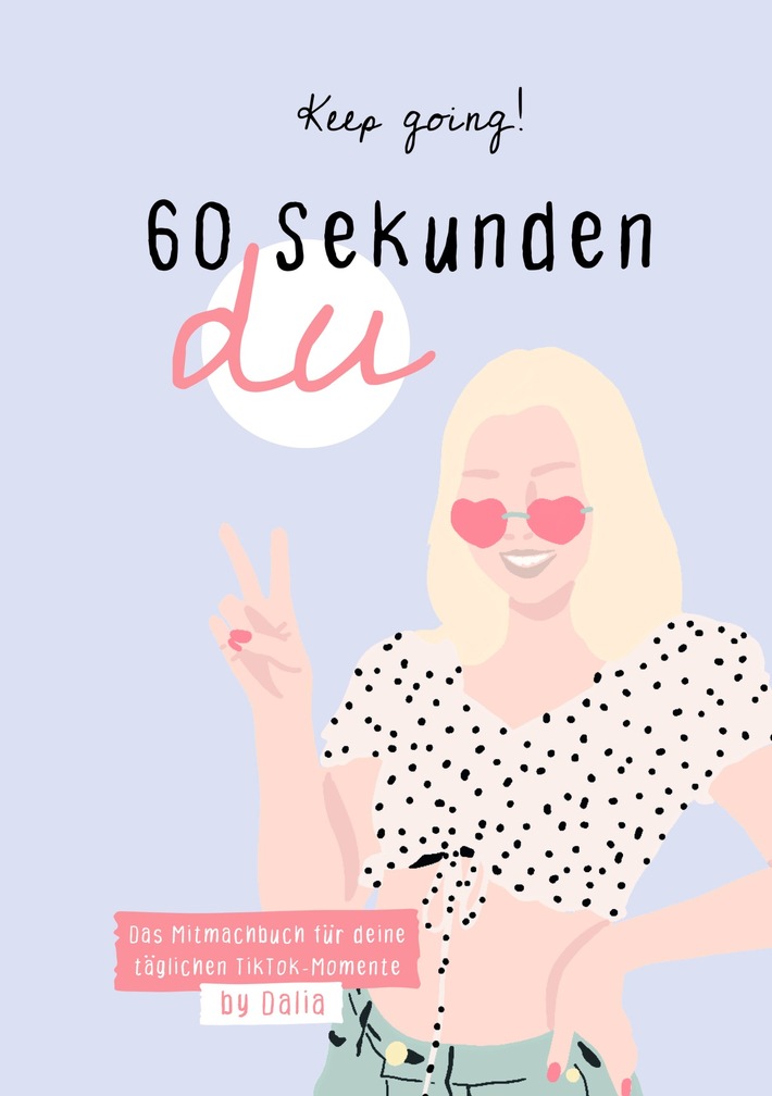 "60 Sekunden du" von TikTok-Star Dalia