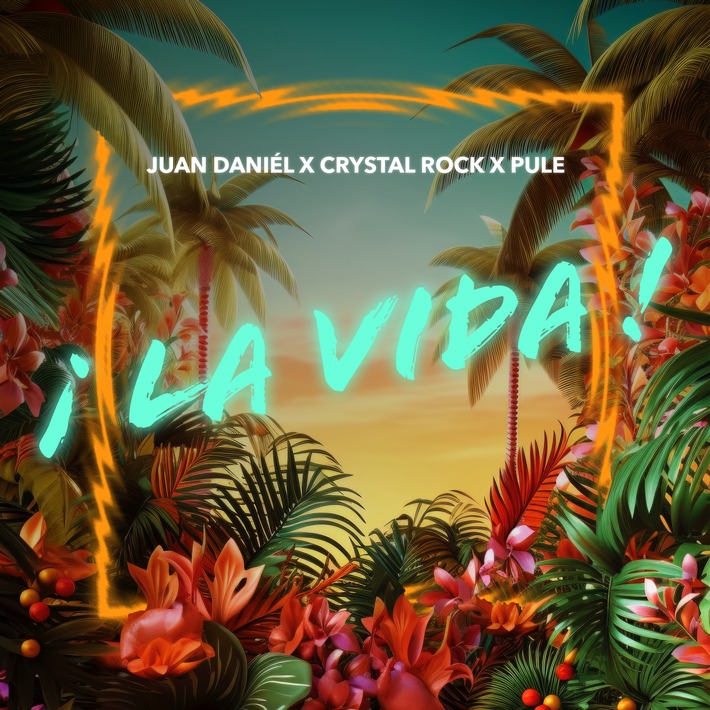 Juan Daniel, Crystal Rock &amp; Pule präsentieren: &quot;La Vida&quot; - Die ultimative Dancefloor-Neuinterpretation