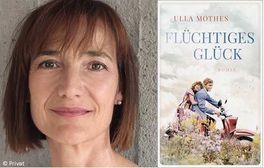 Ulla Mothes neuer DDR-Roman "Flüchtiges Glück"