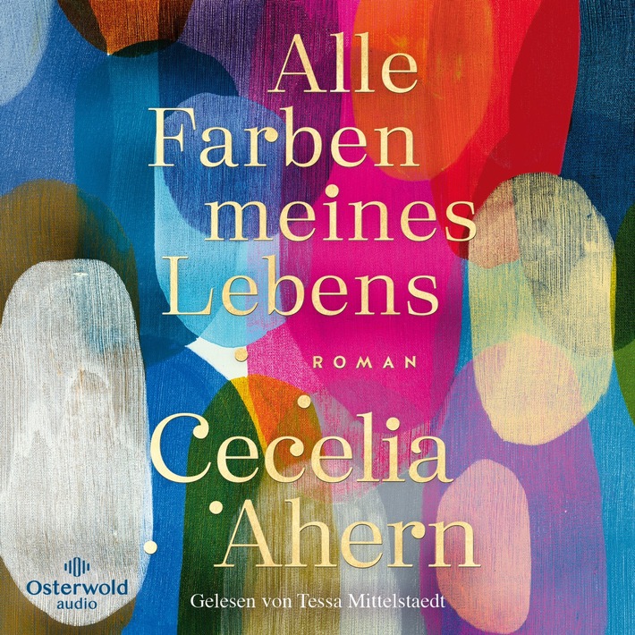 Hörbuch-Tipp: &quot;Alle Farben meines Lebens&quot; von Cecilia Ahern - Von einer jungen Frau und ihrer besonderen Gabe