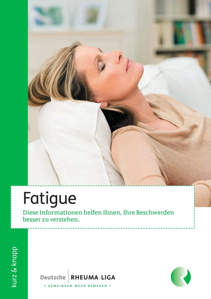 Extreme, anhaltende Müdigkeit / Deutsche Rheuma-Liga informiert über das Fatigue-Syndrom