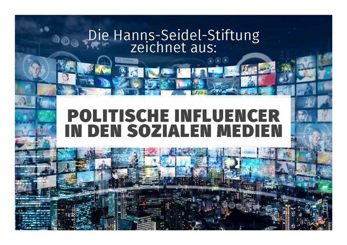 Pressemitteilung: Hanns-Seidel-Stiftung schreibt Influencer-Preis für Politik aus/Teilnahmeschluss: 30. September 2024