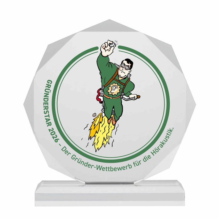 Wettbewerb sucht die Besten der Hörakustik-Gründerszene: Existenzgründer-Award GRÜNDERSTAR ehrt herausragende Ideen für den Start in die Selbständigkeit