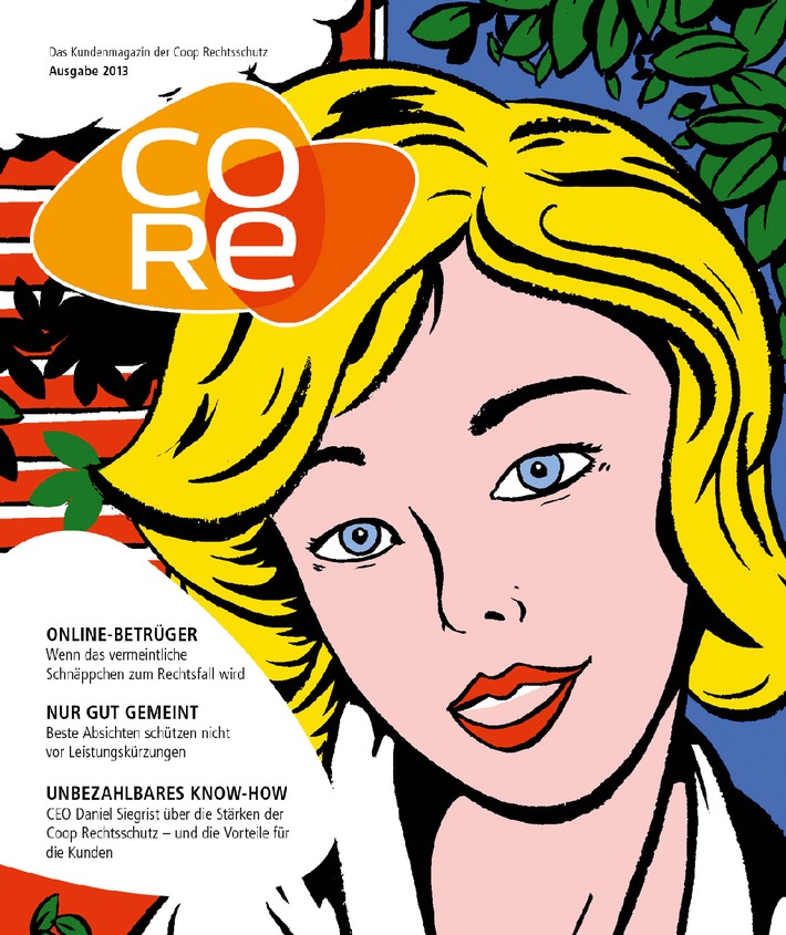 Coop Rechtsschutz AG lanciert aussergewöhnliches Kundenmagazin / Das Magazin «CORE» gewährt den Lesern auf unterhaltsame Art Einblick ins Unternehmen, in Rechtsthemen und in spannende wahre Fälle (BILD)