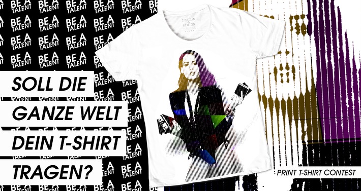 Print T-Shirt-Contest: BE A TALENT! WORMLAND Men&#039;s Fashion und EINSTEIN &amp; NEWTON suchen innovative Print-Motive für exklusive T-Shirt-Kollektion (BILD)
