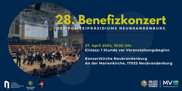 POL-NB: Einladung zum 28. Benefizkonzert des Polizeipräsidiums Neubrandenburg und der Gewerkschaft der Polizei