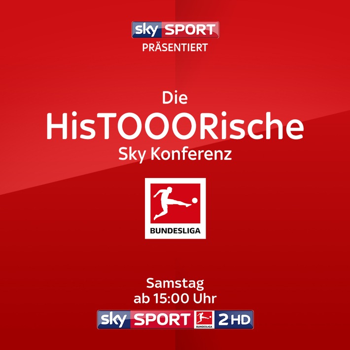Bei Sky Sport geht die Bundesliga-Saison jetzt schon weiter: die &quot;hisTOOORische Sky Konferenz&quot; mit großen Duellen aus der Bundesliga-Geschichte