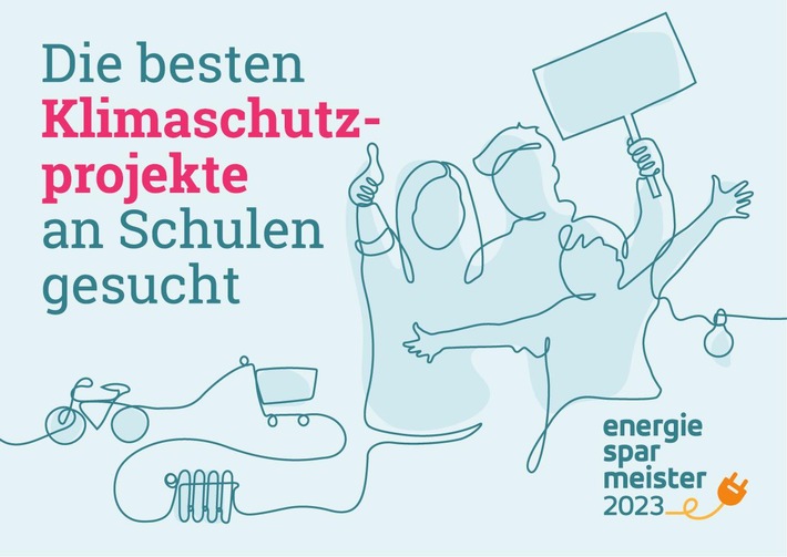 Bundesweiter Energiesparmeister-Wettbewerb 2023: Bestes Klimaschutzprojekt an Schulen gesucht / Preise im Gesamtwert von 50.000 Euro zu gewinnen / Bewerbung bis 24. März 2023