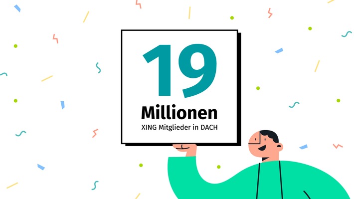 Weiterhin auf Wachstumskurs: XING erreicht 19 Millionen Mitglieder im deutschsprachigen Raum