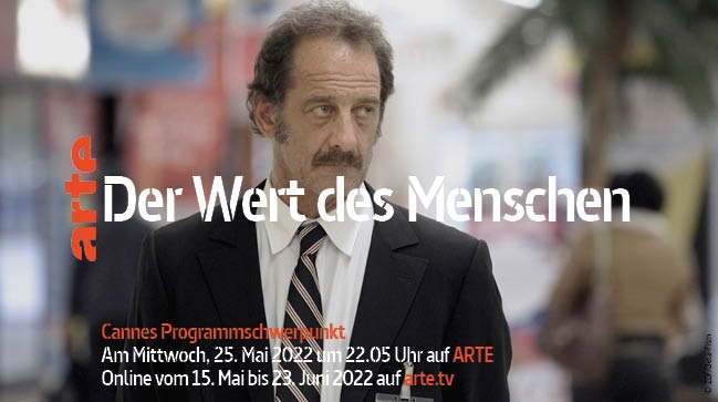 Programmänderung: "Der Wert des Menschen" mit Vincent Lindon am 25. Mai auf ARTE und arte.tv