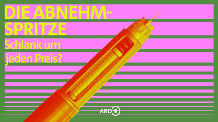 ARD Gesund – Themenschwerpunkt und neues Podcastformat rund um die Abnehmspritze