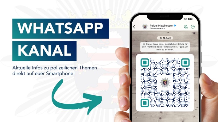 POL-LDK: Mittelhessen: Polizeipräsidium Mittelhessen startet mit WhatsApp-Kanal