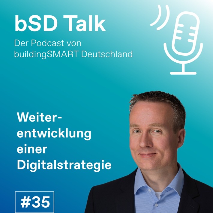 Neue Podcast-Folge: „Weiterentwicklung einer Digitalstrategie – von BIM zum digitalen Anlagenlebenszyklus“ mit Candy Friauf von der Deutschen Bahn