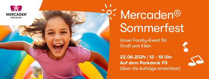 Pressemitteilung: MERCADEN® Böblingen feiern großes Sommerfest am 22. Juni