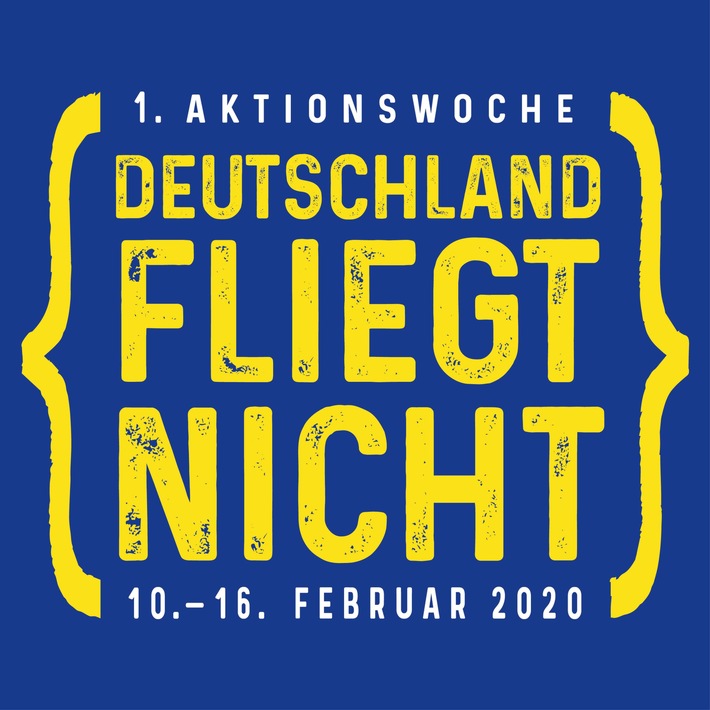 Deutschland fliegt nicht / Bundesweite Initiative gegen Inlandsflüge startet am 11.11.2019 im Frankfurter Flughafen