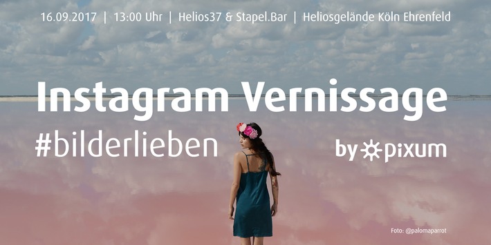 Pixum holt Instagram-Bilder in die Realität: Instagram Vernissage #bilderlieben am 16.09. in Köln