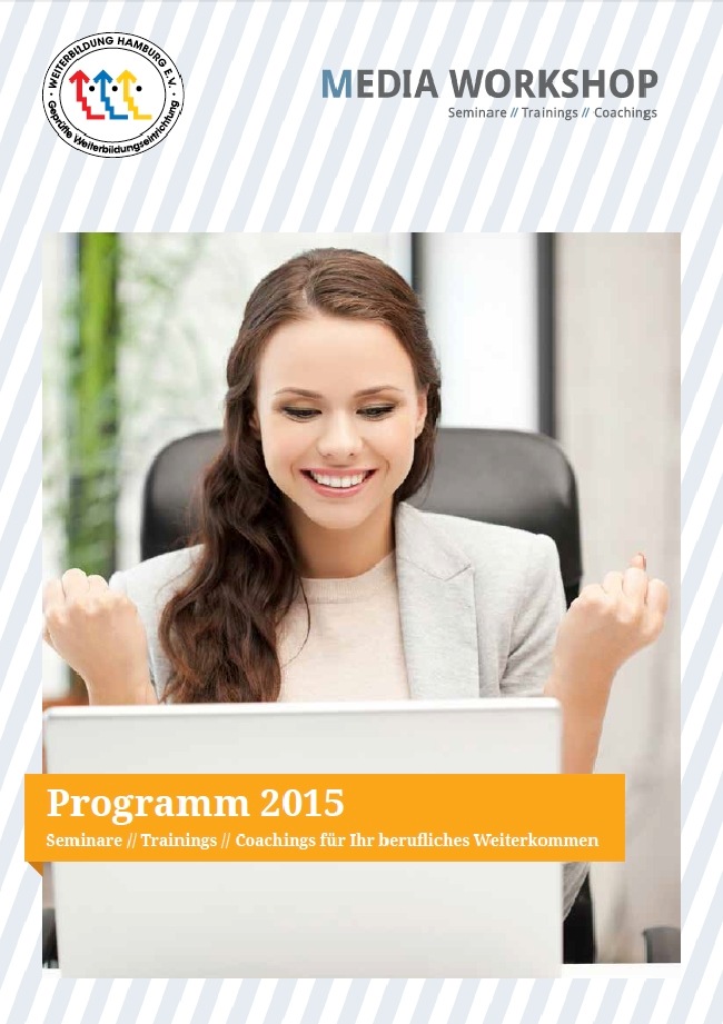Media Workshop veröffentlicht neues Seminarprogramm 2015 /
Weiterbildungsangebote für Kommunikationsfachleute, PR-Profis und
Führungskräfte aller Branchen