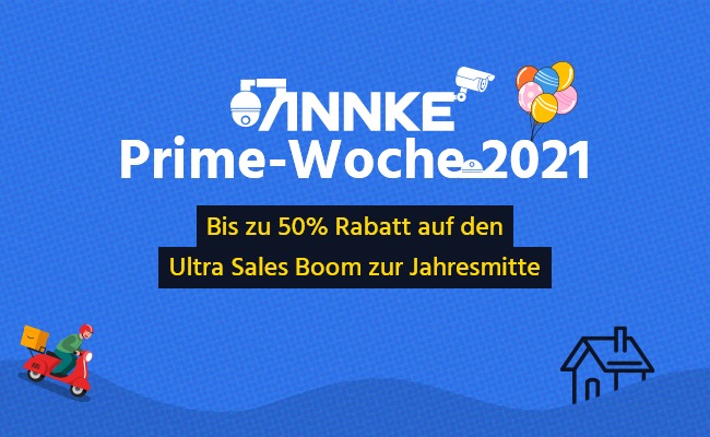 ANNKE Prime Day Sales 2021 - bis zu 50% Rabatt auf smarte Sicherheitslösungen weltweit