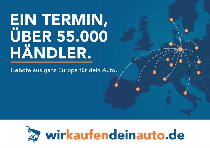 PM: wirkaufendeinauto.de startet neue Kampagne: Ein Termin, über 55.000 Händler