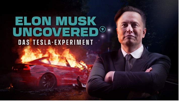 ELON MUSK UNCOVERED – Das Tesla Experiment am 4.Mai im Das Erste zu sehen