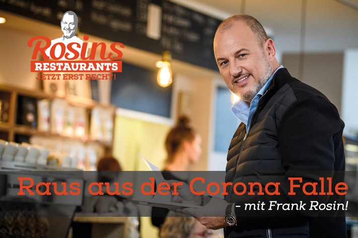 Raus aus der Corona-Falle! Frank Rosin legt mit der Gastronomen-Rettung los: Dreharbeiten zu &quot;Rosins Restaurants - Jetzt erst recht!&quot; gestartet