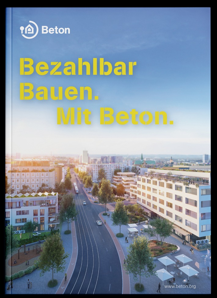 Bezahlbar Bauen. Mit Beton. / Neue Publikation des InformationsZentrum Beton