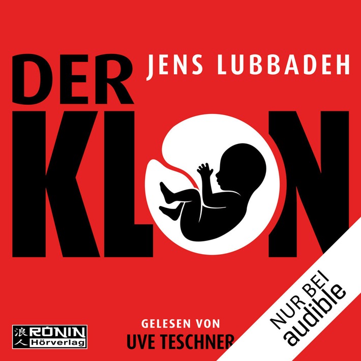 exklusiver Science-Fiction-Polit Thriller „Der Klon“ als Audible