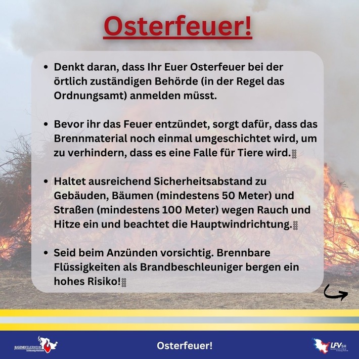 FW-LFVSH: Gefahren vermeiden: Sicherheitshinweise rund ums Osterfeuer