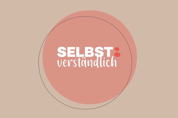 ProSiebenSat.1 zeigt Haltung und macht sich mit selbst:verständlich für Selbstliebe, mentale Gesundheit und ein positives Körpergefühl stark