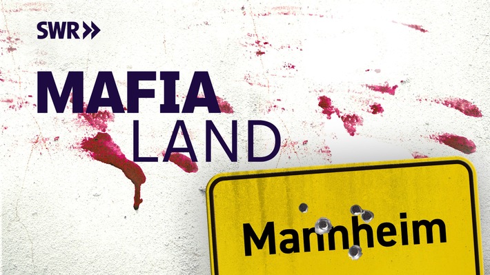 "Mafia Land - Die deutsche Spur": Die Cosa Nostra in Mannheim