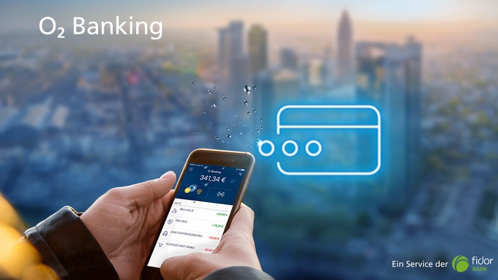 Komplett mobiles Bankkonto in Kooperation mit Fidor Bank AG: Telefónica Deutschland startet o2 Banking