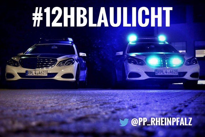 POL-PPRP: #12hBlaulicht - Polizeipräsidium Rheinpfalz startet Twitter-Marathon