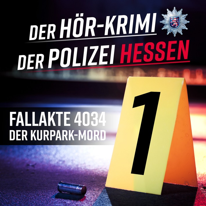HöMS: Die Polizei Hessen veröffentlicht Wiesbaden-Krimi-Hörspiel: &quot;Fallakte 4034 - Der Kurpark-Mord&quot;