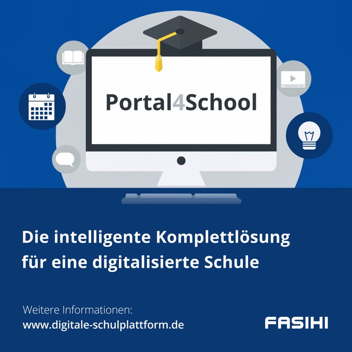 Portal4School - Die intelligente Komplettlösung für eine digitalisierte Schule/Ludwigshafener Softwarehaus Fasihi GmbH entwickelt neue Plattform für Schulen und deren Umfeld