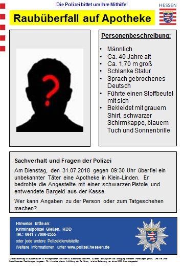 POL-GI: Pressemeldung vom 15.08.2018:




Gießen: Kripo sucht mit Fahndungsplakat nach Räuber