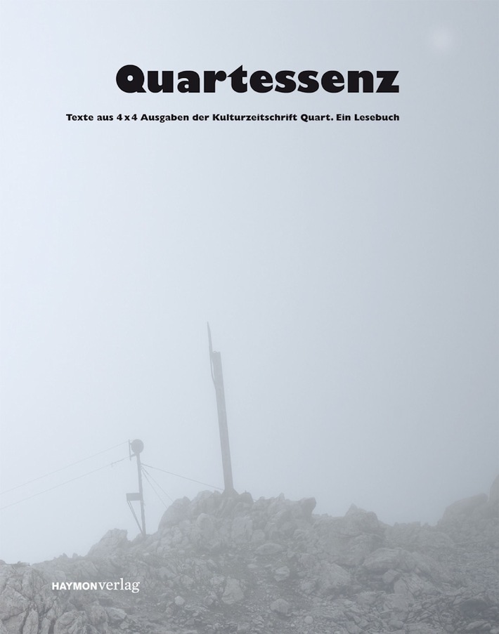 Einladung: Tirol Werbung präsentiert &quot;Quartessenz&quot;, das Buch zum
Kult(ur)magazin Quart, auf der Biennale - BILD