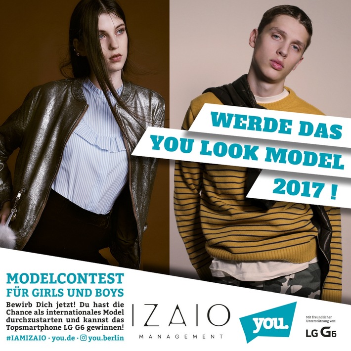 IZAIO und Europas größtes Jugendevent suchen die YOU LOOK Models 2017